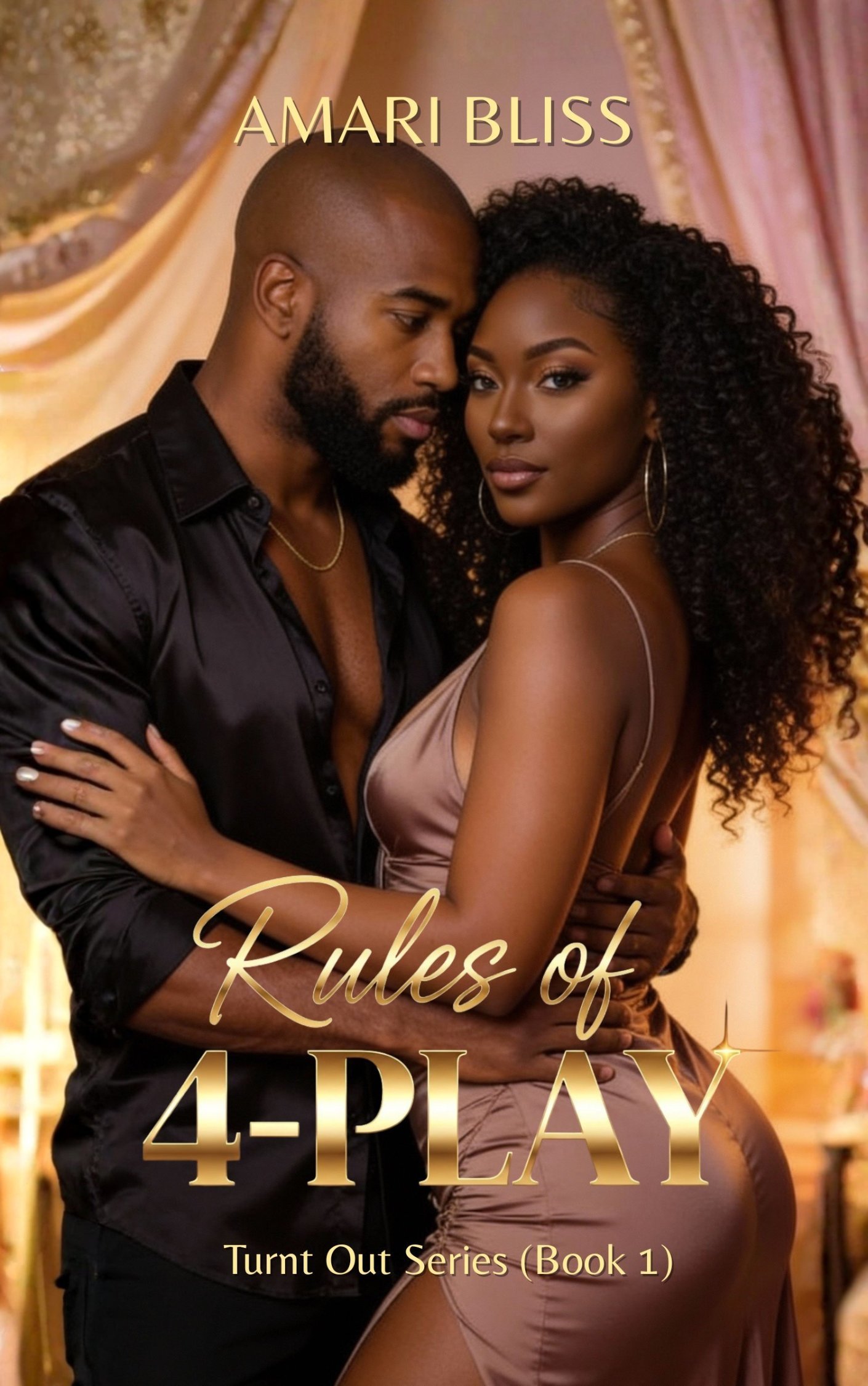 Rules of 4-Play by Amari Bliss — Turnt Out Series Book 1